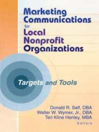 Marketing Communications for Local Nonprofit Organizations : Targets and Tools