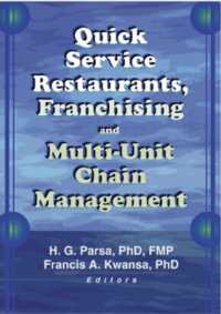 Quick Service Restaurants, Franchising, and Multi-Unit Chain Management