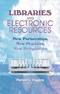 Libraries and Electronic Resources : New Partnerships, New Practices, New Perspectives