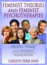 Feminist Theories and Feminist Psychotherapies : Origins, Themes, and Diversity, Second Edition