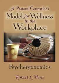 A Pastoral Counselor's Model for Wellness in the Workplace : Psychergonomics