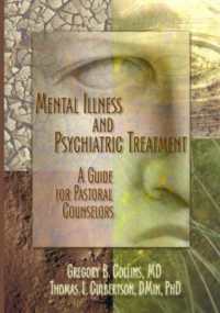 Mental Illness and Psychiatric Treatment : A Guide for Pastoral Counselors