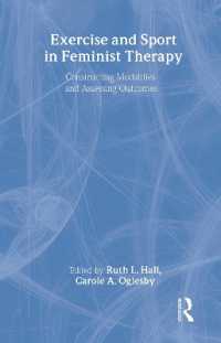Exercise and Sport in Feminist Therapy : Constructing Modalities and Assessing Outcomes