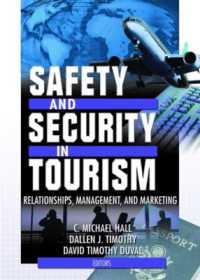 Safety and Security in Tourism : Relationships, Management, and Marketing