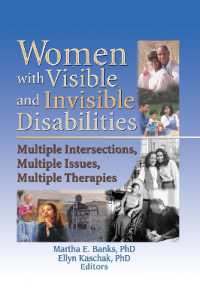 Women with Visible and Invisible Disabilities : Multiple Intersections, Multiple Issues, Multiple Therapies