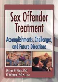 Sex Offender Treatment : Accomplishments, Challenges and Future Directions