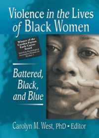 Violence in the Lives of Black Women : Battered, Black, and Blue