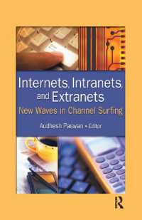 Internets, Intranets, and Extranets : New Waves in Channel Surfing