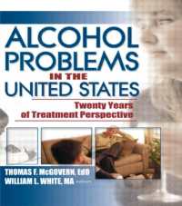 Alcohol Problems in the United States : Twenty Years of Treatment Perspective