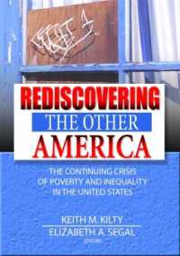Rediscovering the Other America : The Continuing Crisis of Poverty and Inequality in the United States