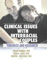 Clinical Issues with Interracial Couples : Theories and Research