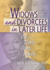 Widows and Divorcees in Later Life : On Their Own Again