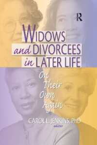 Widows and Divorcees in Later Life : On Their Own Again