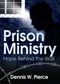 Prison Ministry : Hope Behind the Wall