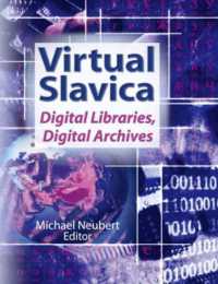 Virtual Slavica : Digital Libraries, Digital Archives