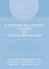 A Cross-Cultural Theory of Voter Behavior