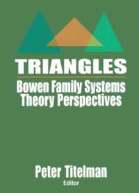 Triangles : Bowen Family Systems Theory Perspectives