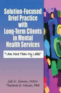 Solution-Focused Brief Practice with Long-Term Clients in Mental Health Services : 'I Am More than My Label'