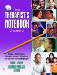The Therapist's Notebook, Volume 2 : More Homework, Handouts, and Activities for Use in Psychotherapy