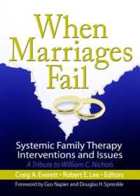 When Marriages Fail : Systemic Family Therapy Interventions and Issues