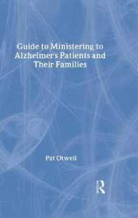 アルツハイマー患者と家族の看護ガイド<br>Guide to Ministering to Alzheimer's Patients and Their Families