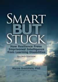 Smart but Stuck : How Resilience Frees Imprisoned Intelligence from Learning Disabilities, Second Edition