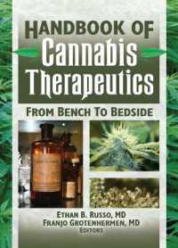 The Handbook of Cannabis Therapeutics : From Bench to Bedside