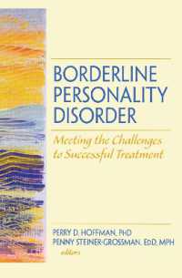 境界性人格障害：治療と課題<br>Borderline Personality Disorder : Meeting the Challenges to Successful Treatment