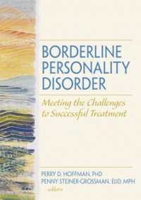 境界性人格障害：治療と課題<br>Borderline Personality Disorder : Meeting the Challenges to Successful Treatment