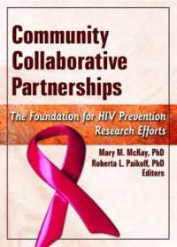 Community Collaborative Partnerships : The Foundation for HIV Prevention Research Efforts