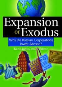 Expansion or Exodus : Why Do Russian Corporations Invest Abroad?