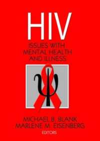 HIV : Issues with Mental Health and Illness