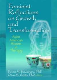 Feminist Reflections on Growth and Transformation : Asian American Women in Therapy