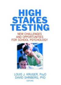 High Stakes Testing : New Challenges and Opportunities for School Psychology