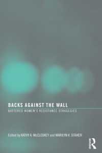 暴力被害女性の抵抗戦略<br>Backs against the Wall : Battered Women's Resistance Strategies