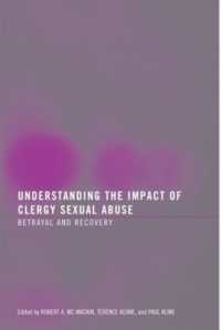 聖職者による性的虐待の影響<br>Understanding the Impact of Clergy Sexual Abuse : Betrayal and Recovery