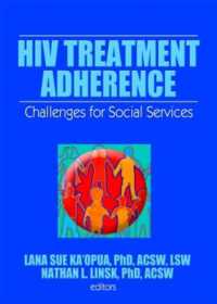 HIV Treatment Adherence : Challenges for Social Services