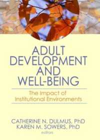 Adult Development and Well-Being : The Impact of Institutional Environments