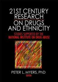21st Century Research on Drugs and Ethnicity : Studies Supported by the National Institute on Drug Abuse