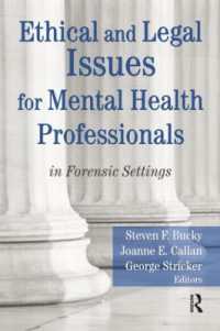 Ethical and Legal Issues for Mental Health Professionals : in Forensic Settings