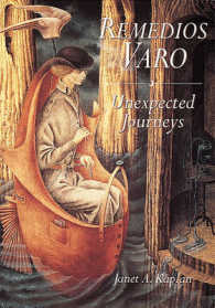 Remedios Varo : Unexpected Journey