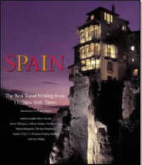 Spain : The Best Travel Writing from the New York Times