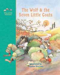 The Wolf and the Seven Little Goats : A Fairy Tale