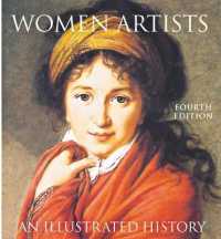 Women Artists : An Illustrated History -- Paperback / softback （4 ed）