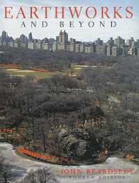 Earthworks and Beyond : Contemporary Art in the Landscape