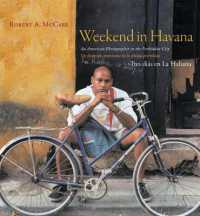 Weekend in Havana : An American Photographer in the Forbidden City