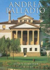Andrea Palladio : The Architect in His Time （2ND）