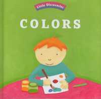 Colors: Little Discoveries （Board Book）