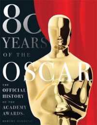 80 Years of the Oscar: the Official History of the Academy Awards