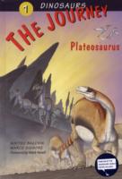 The Journey : Plateosaurus (Dinosaurs)